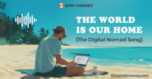 The World Is Our Home - The Digital Nomad Song - Songtext & Lyrics