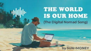 The Digital Nomad Song